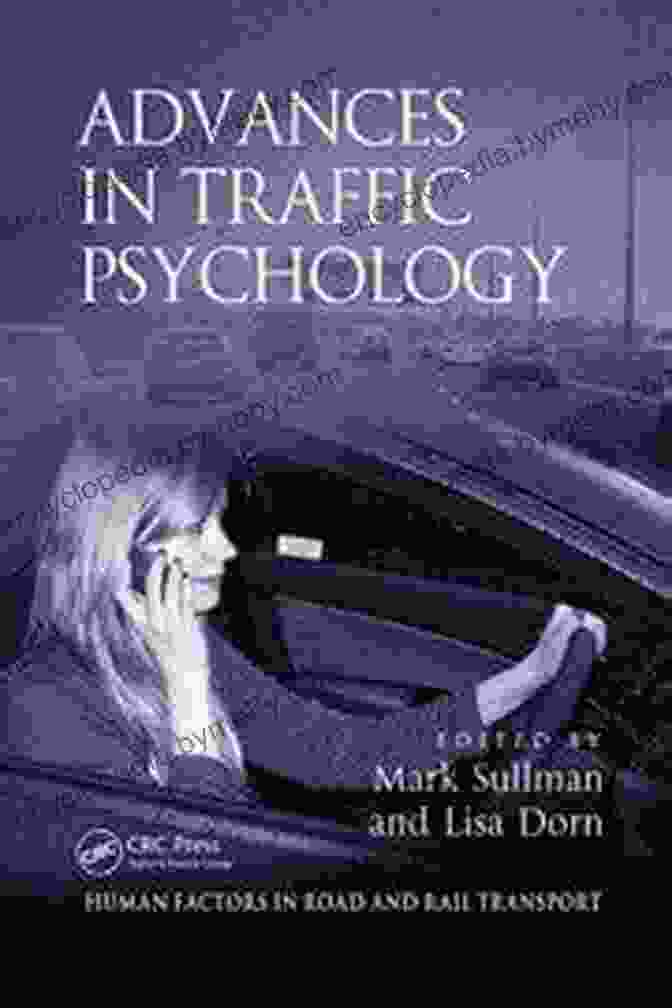 Advances In Traffic Psychology Book Cover With Traffic Signs And A Car Advances In Traffic Psychology (Human Factors In Road And Rail Transport)