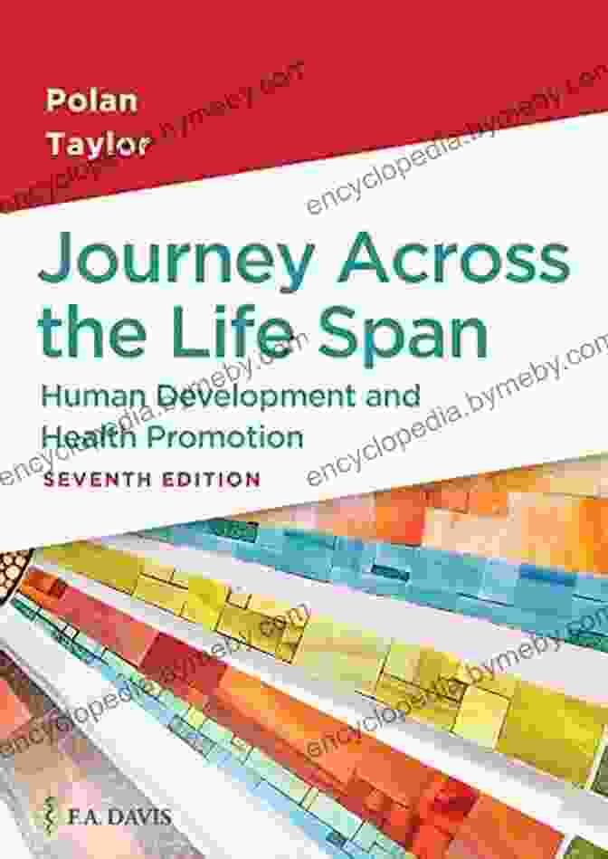 Book Cover For 'Human Development And Health Promotion' Journey Across The Life Span: Human Development And Health Promotion