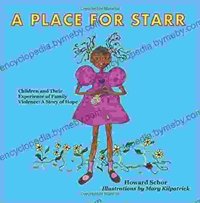 Book Cover Of 'A Place For Starr' A Place For Starr: Children And Their Experience Of Family Violence: A Story Of Hope