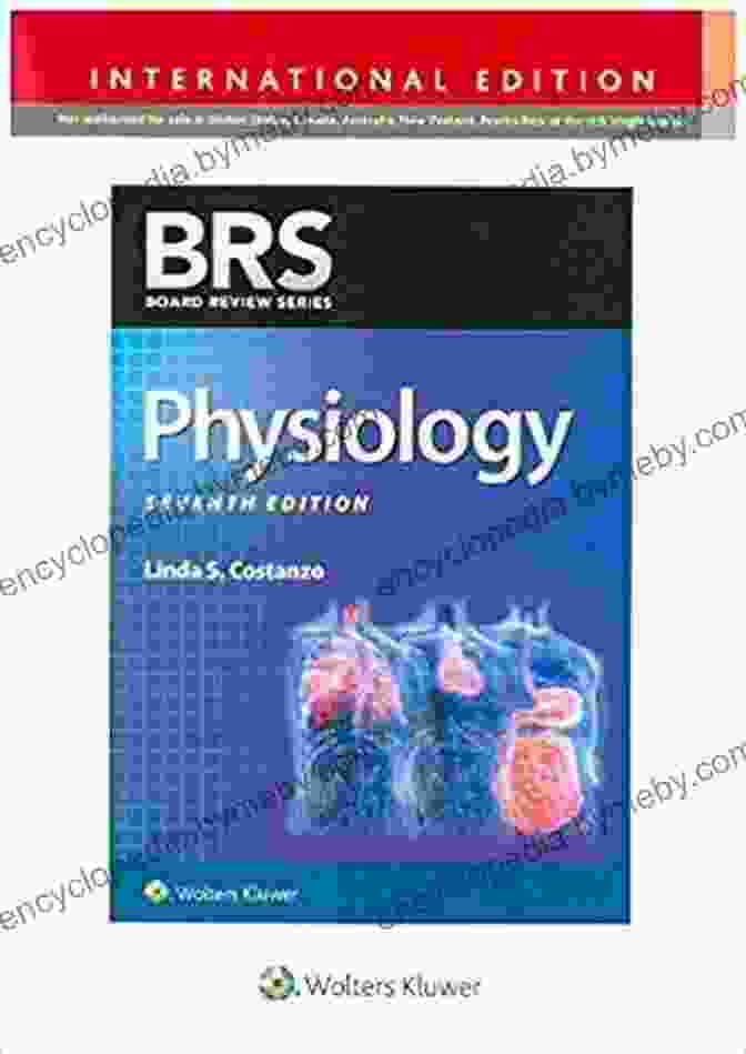 BRS Physiology Board Review Series Volume 1 BRS Physiology (Board Review Series)