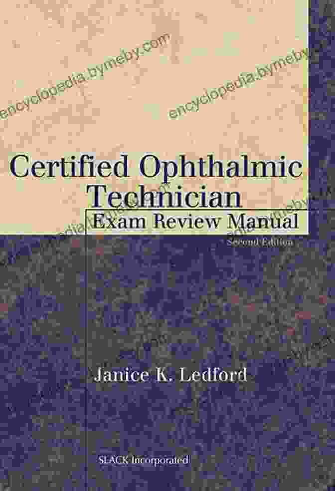 Certified Ophthalmic Technician Exam Review Manual Second Edition Certified Ophthalmic Technician Exam Review Manual Second Edition (The Basic Bookshelf For Eyecare Professionals)