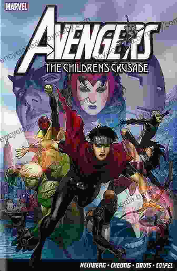 Cover Of Avengers: The Children's Crusade Graphic Novel By Allan Heinberg Avengers: The Children S Crusade Allan Heinberg