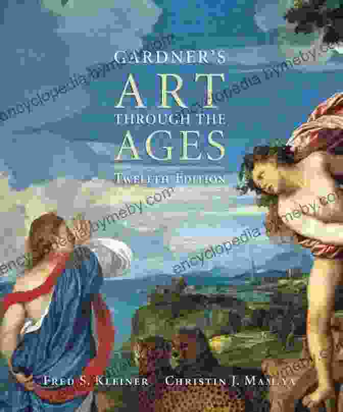 Cover Of Gardner's Art Through The Ages Book, Featuring A Vibrant Tapestry Of Artworks From Different Eras Gardner S Art Through The Ages: A Global History