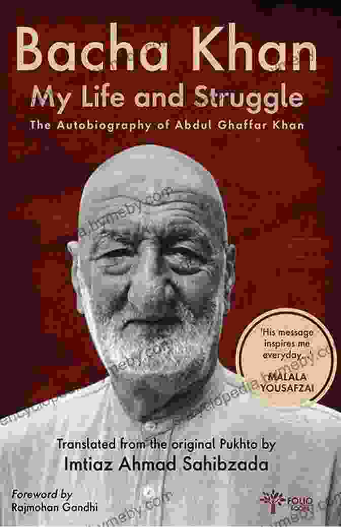 Cover Of The Autobiography Of Abdul Ghaffar Khan The Frontier Gandhi: My Life And Struggle: The Autobiography Of Abdul Ghaffar Khan