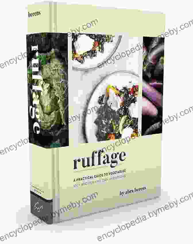 Cover Of The Book 'Ruffage: A Practical Guide To Vegetables' Ruffage: A Practical Guide To Vegetables