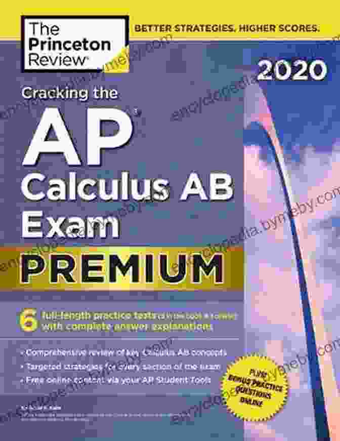 Cracking The AP Calculus AB Exam 2024 Premium Edition Book Cover Cracking The AP Calculus AB Exam 2024 Premium Edition: 6 Practice Tests + Complete Content Review (College Test Preparation)