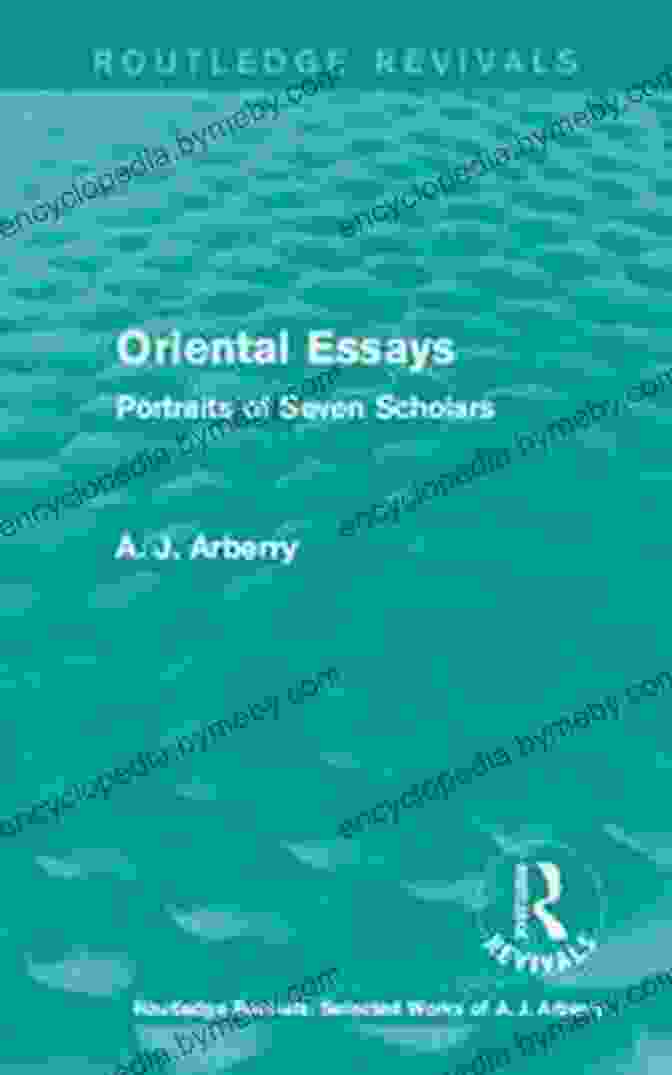 David Starkey, Author Routledge Revivals: Oriental Essays (1960): Portraits Of Seven Scholars (Routledge Revivals: Selected Works Of A J Arberry)