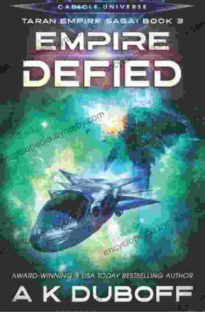 Epic Fantasy Adventure Cover: Empire Defied, Taran Empire Saga Empire Defied (Taran Empire Saga 3): A Cadicle Space Opera