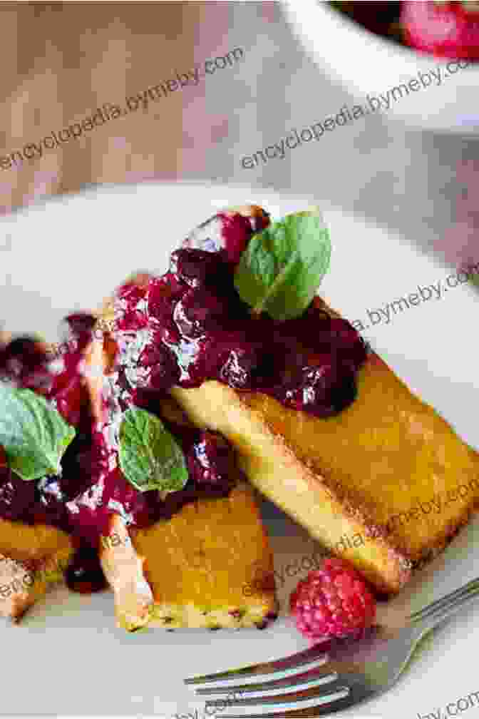 Golden French Toast Topped With A Vibrant Berry Compote The Ultimate Teen Cookbook : Cool Recipes For Teenagers Boys Girls To Make At Home