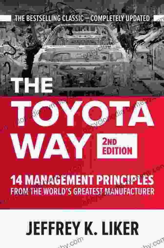 Good Suppliers The Toyota Way Second Edition: 14 Management Principles From The World S Greatest Manufacturer