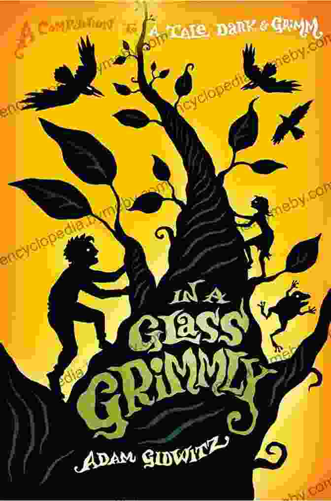 In Glass Grimmly Tale: A Spellbinding Read That Will Leave You Captivated From Beginning To End In A Glass Grimmly (A Tale Dark Grimm 2)