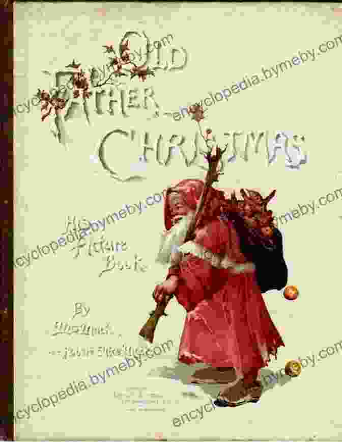 Old Father Christmas Book Cover With A Festive Illustration Old Father Christmas And Other Holiday Tales