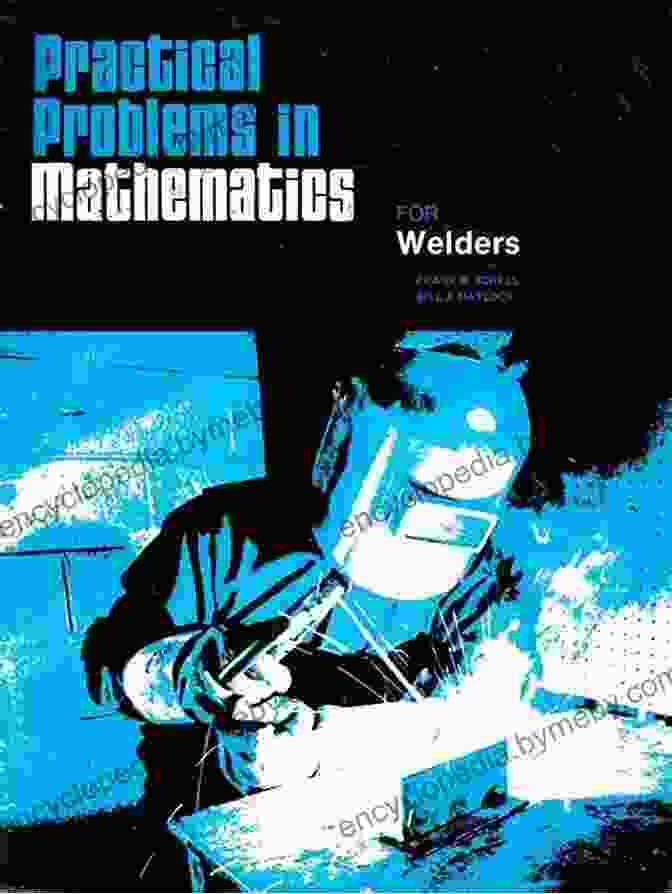 Practical Problems In Mathematics For Welders Practical Problems In Mathematics For Welders (MindTap Course List)