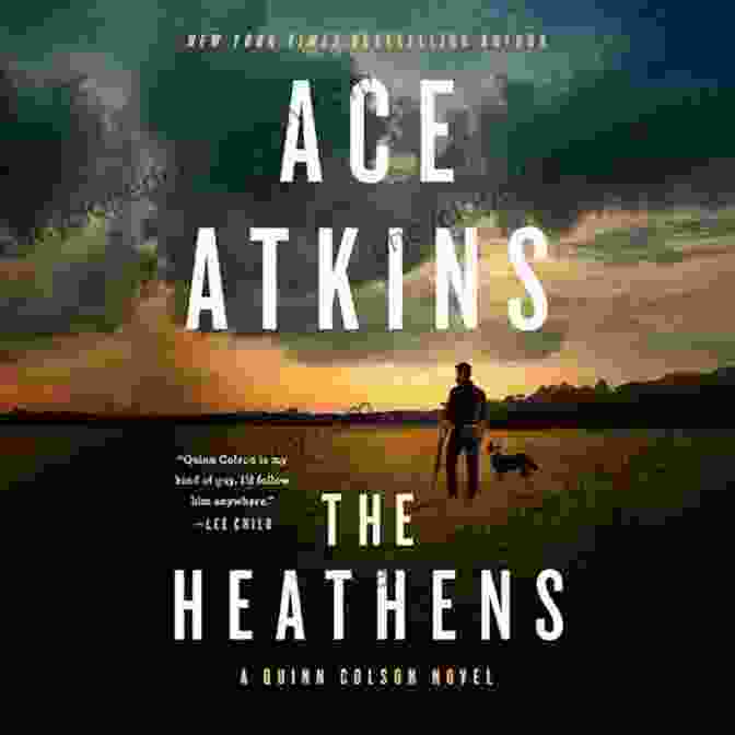 Quinn Colson Novel 11: The Heathens Book Cover The Heathens (A Quinn Colson Novel 11)