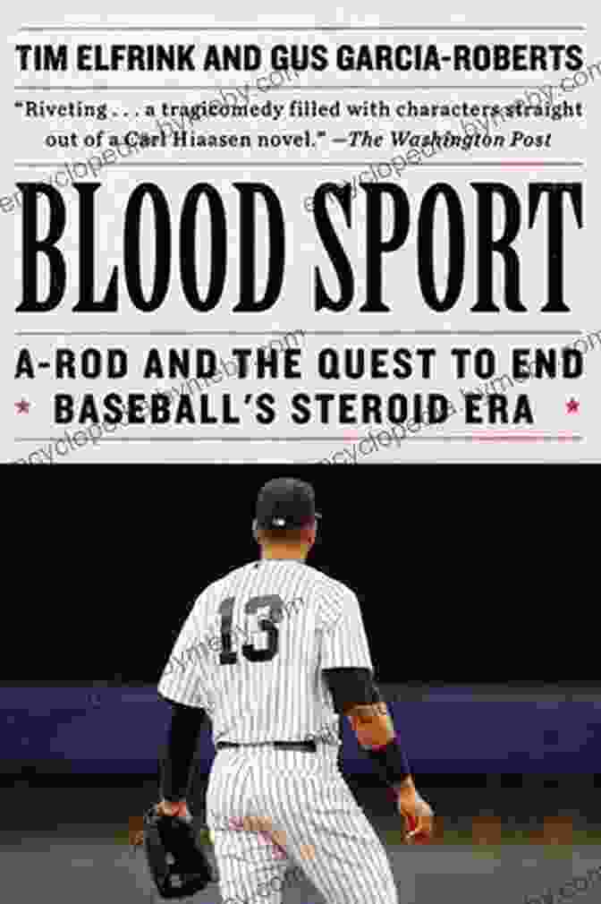 Rod And The Quest To End Baseball's Steroid Era Book Cover Blood Sport: A Rod And The Quest To End Baseball S Steroid Era