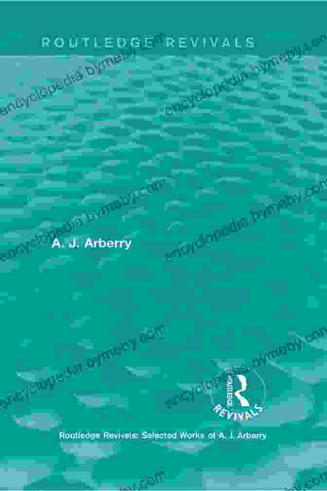 Scholar Facing Challenges Routledge Revivals: Oriental Essays (1960): Portraits Of Seven Scholars (Routledge Revivals: Selected Works Of A J Arberry)