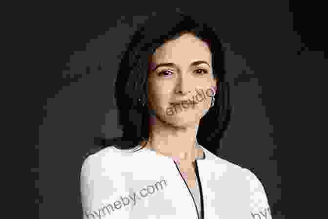 Sheryl Sandberg, The Chief Operating Officer Of Facebook Girls Can Do Anything: Stories Of Women Changing The World Right Now (Girls Empowerment Kids 2)