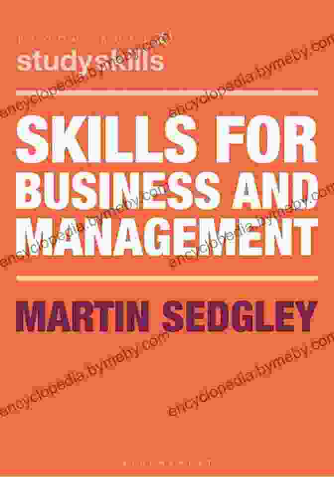 Skills For Business And Management Bloomsbury Study Skills Book Cover Skills For Business And Management (Bloomsbury Study Skills)