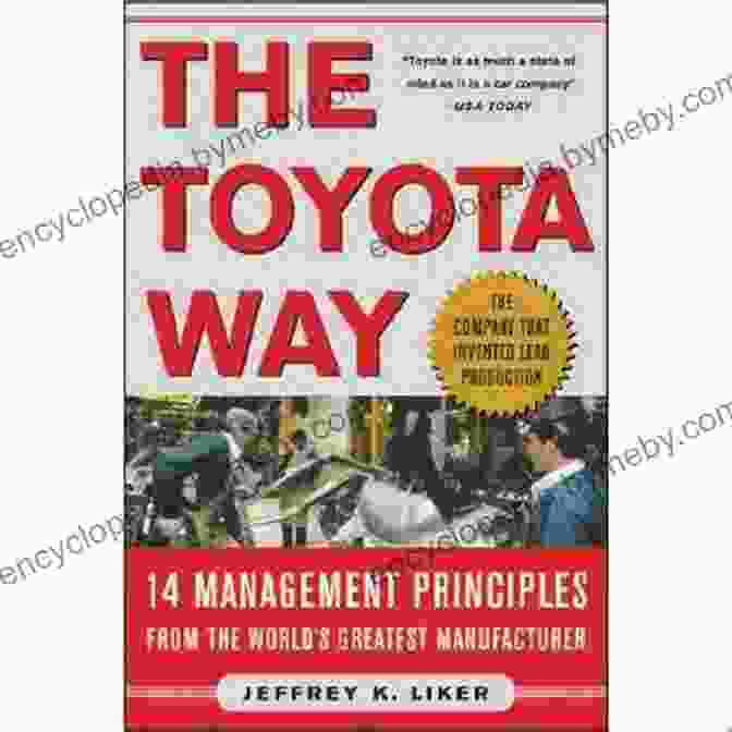 Standardized Processes The Toyota Way Second Edition: 14 Management Principles From The World S Greatest Manufacturer