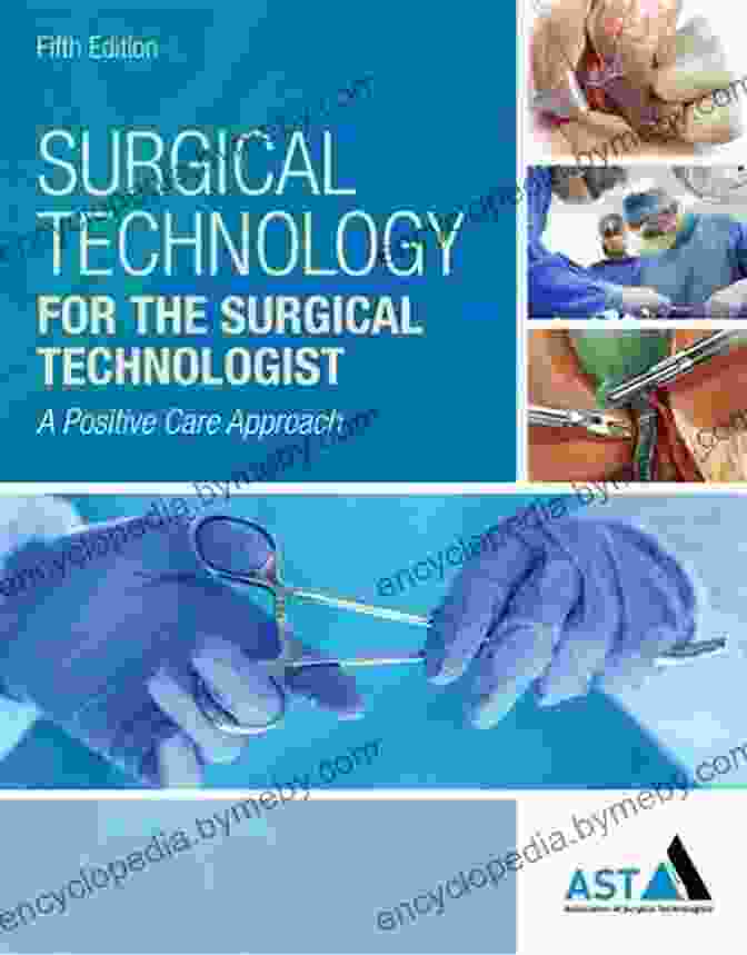 Surgical Technology For The Surgical Technologist Book Cover Surgical Technology For The Surgical Technologist: A Positive Care Approach