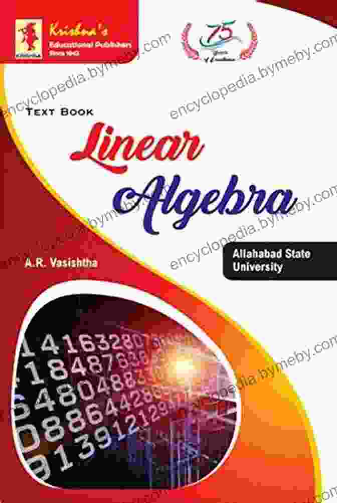 Tb Linear Algebra Edition 15b: Concept, Theorems, Derivation TB Linear Algebra Edition 15B Pages 296 Code 1413 Concept+ Theorems/Derivation + Solved Numericals + Practice Exercise Text (Mathematics 45)