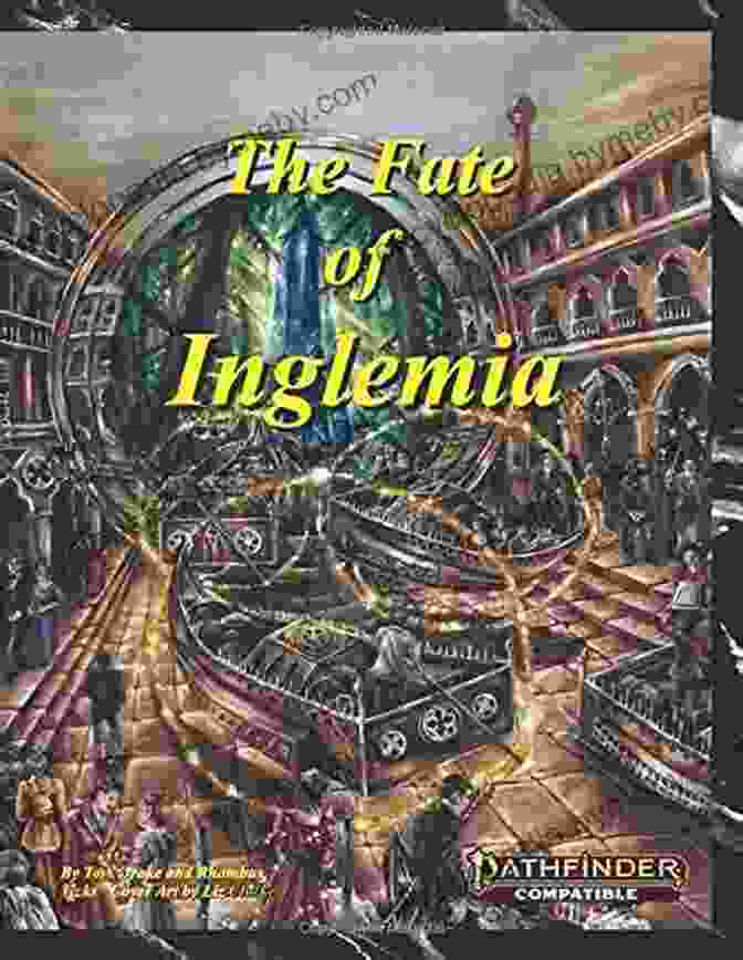 The Fate Of Inglemia Book Cover The Fate Of Inglemia Pathfinder Compatible Edition