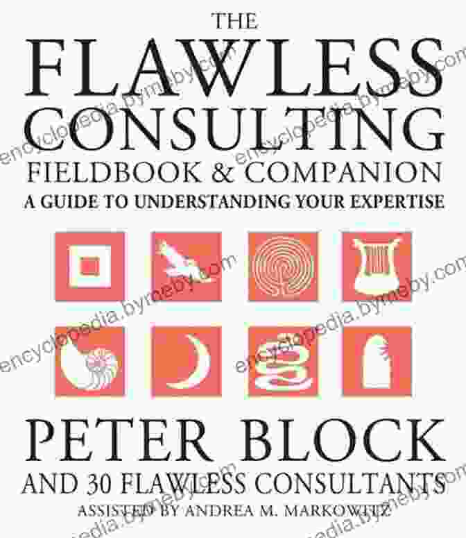 The Flawless Consulting Fieldbook And Companion Book Cover The Flawless Consulting Fieldbook And Companion: A Guide To Understanding Your Expertise