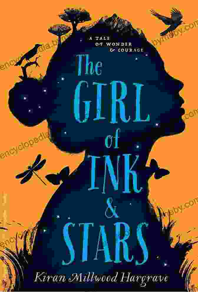 The Girl Of Ink Stars Book Cover Depicting A Young Girl With Ink Stained Fingers, Holding A Glowing Quill Pen The Girl Of Ink Stars