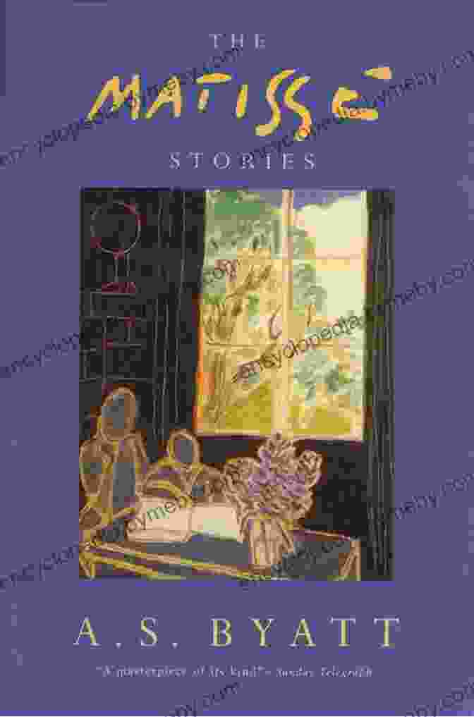 The Matisse Stories Vintage International Book Cover Featuring A Vibrant Abstract Painting By Henri Matisse The Matisse Stories (Vintage International)