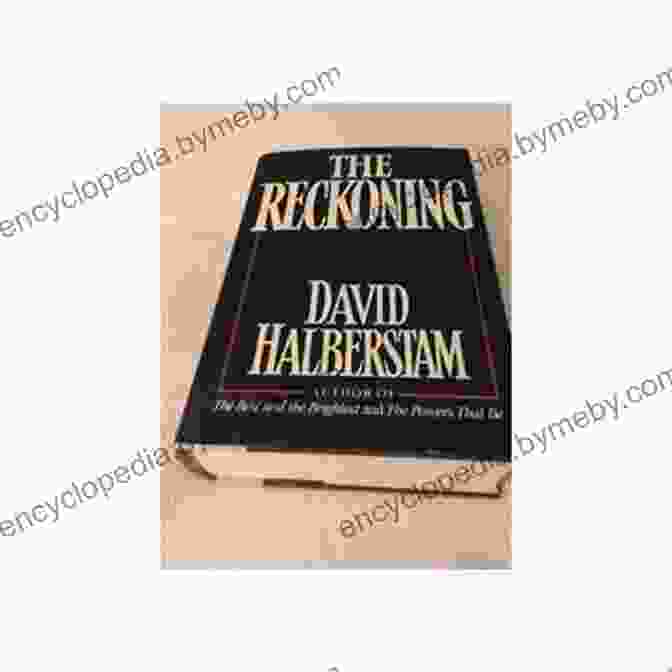 The Reckoning By David Halberstam The Reckoning David Halberstam