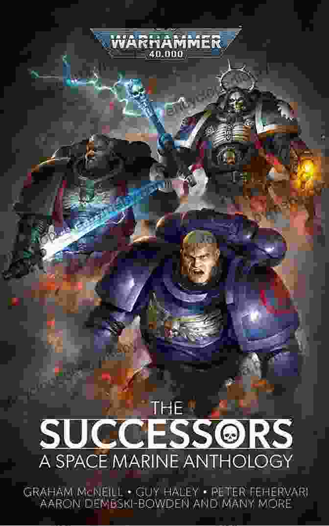 The Successors Book Cover, Featuring A Space Marine In Battle The Successors (Warhammer 40 000) Aaron Dembski Bowden