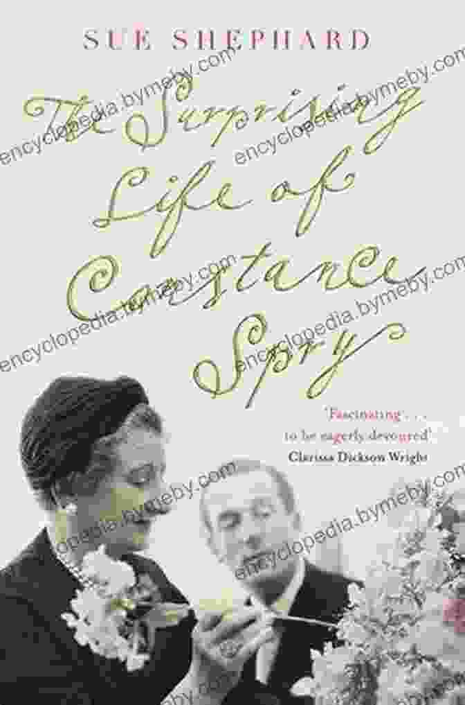 The Surprising Life Of Constance Spry Book Cover The Surprising Life Of Constance Spry