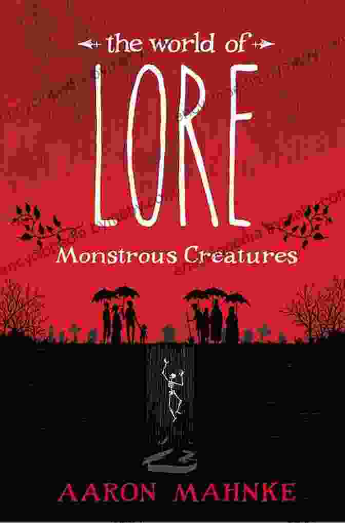 The World Of Lore: Monstrous Creatures Book Cover Featuring A Shadowy Figure With Glowing Red Eyes And Sharp Teeth The World Of Lore: Monstrous Creatures