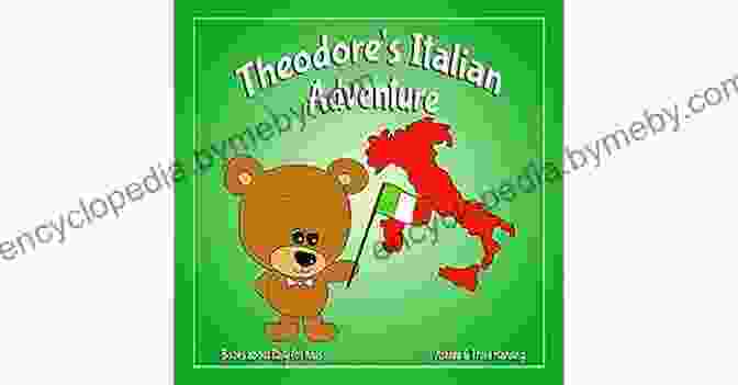 Theodore's Italian Adventure Book Cover About Italy For Kids: Theodore S Italian Adventure (Theodore S Adventures)