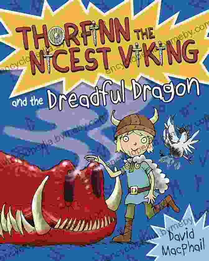 Thorfinn And The Dreadful Dragon, A Children's Book About Kindness And Courage Thorfinn And The Dreadful Dragon (Thorfinn The Nicest Viking)