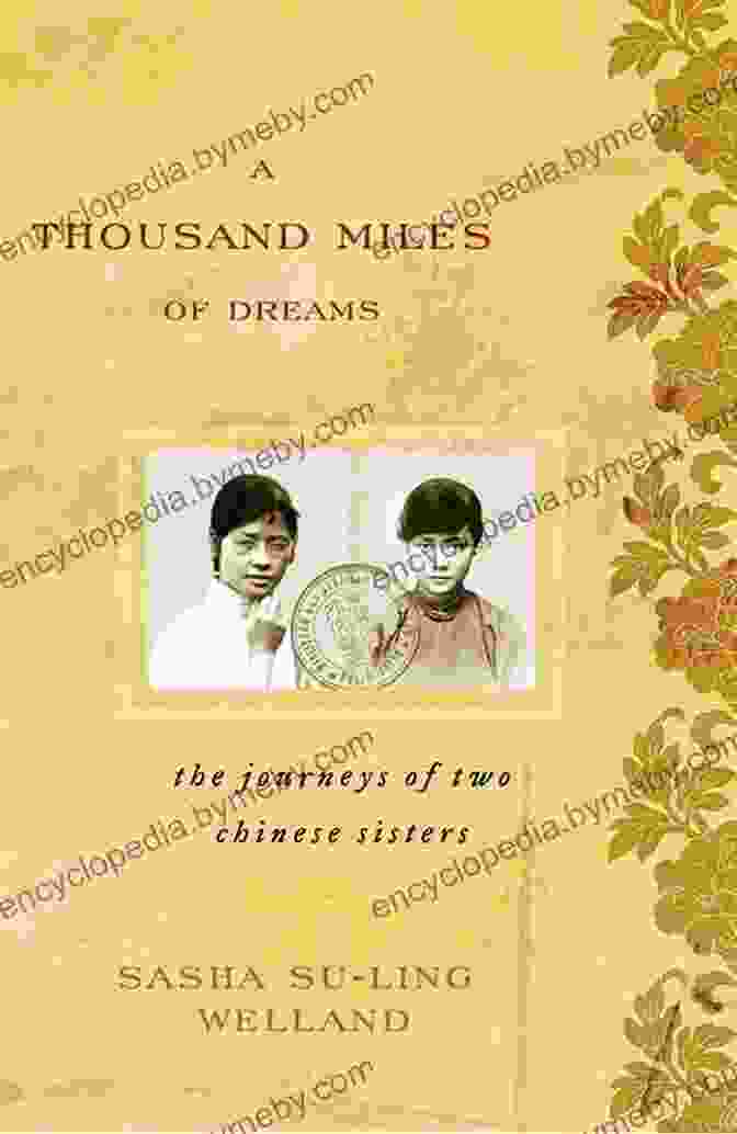 Thousand Miles Of Dreams Book Cover A Thousand Miles Of Dreams: The Journeys Of Two Chinese Sisters (Asian Voices)