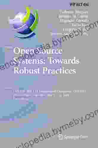 Open Source Systems: Towards Robust Practices: 13th IFIP WG 2 13 International Conference OSS 2024 Buenos Aires Argentina May 22 23 2024 Proceedings And Communication Technology 496)