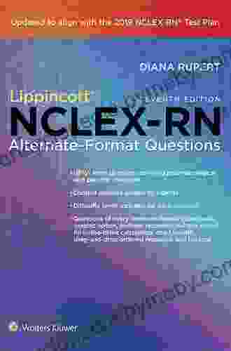 Lippincott NCLEX RN Alternate Format Questions (Lippincott NCLEX RN Alternate Format Questions)