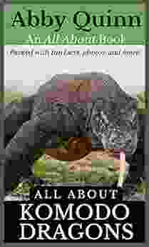 All About Komodo Dragons: An Animal Facts For Kids (All About Animals)