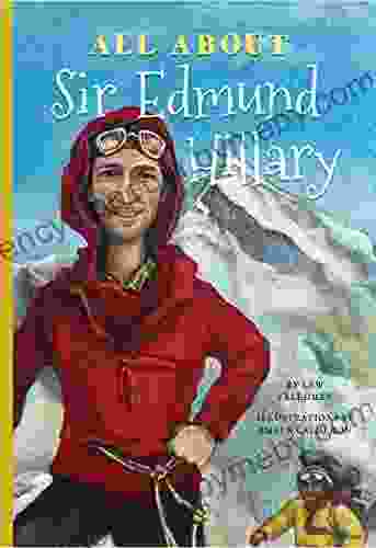 All About Sir Edmund Hillary