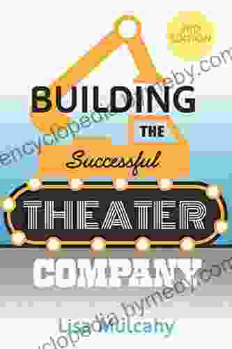 Building the Successful Theater Company