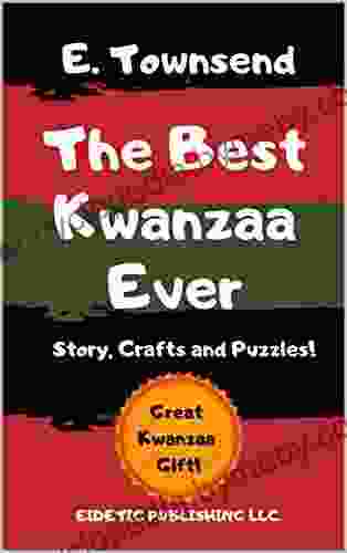 The Best Kwanzaa Ever: Story Puzzles And Crafts