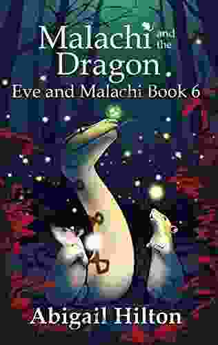 Malachi and the Dragon (Eve and Malachi 6)