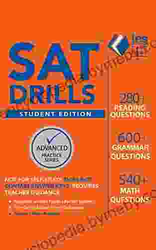 SAT Drills: Student Edition (Advanced Practice)