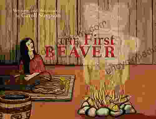 The First Beaver (Coastal Spirit Tales)