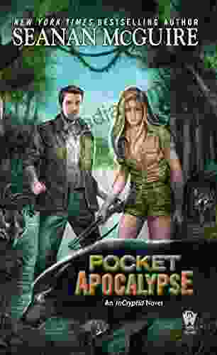 Pocket Apocalypse (InCryptid 4) Seanan McGuire