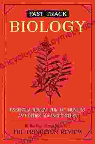 Fast Track: Biology: Essential Review For AP Honors And Other Advanced Study (High School Subject Review)