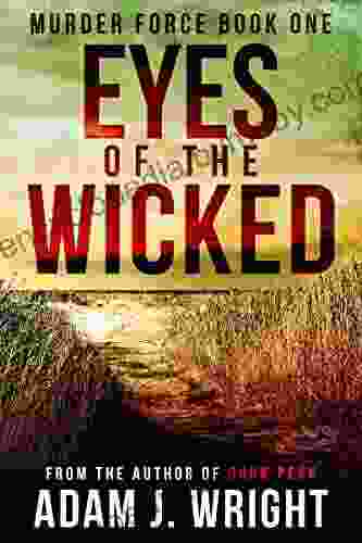 Eyes of the Wicked (Murder Force 1)