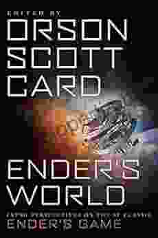 Ender S World: Fresh Perspectives On The SF Classic Ender S Game