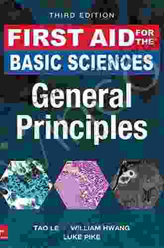 First Aid For The Basic Sciences: General Principles Third Edition (First Aid Series)